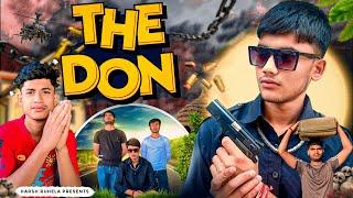 THE DON  || Harsh Ruhela ||