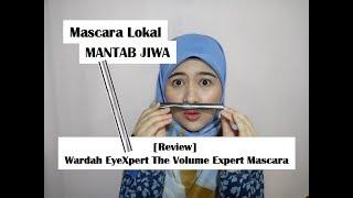 [Review] Wardah EyeXpert The Volume Expert Mascara || Mascara lokal mantab