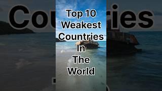 Top 10 Weakest Countries In The World! #trending #trendingshorts #tweetflix #countries #top10