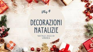 4- DECORAZIONI NATALIZIE 2022 DA VIRIDEA// CHRISTMAS DECORATION BY VIRIDEA