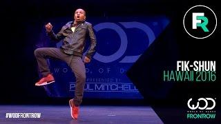 Fik-Shun | FRONTROW | World of Dance Hawaii 2016 | #WODHI16