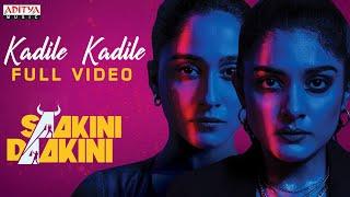 Kadile Kadile Full Video|Saakini Daakini|ReginaCassandra,Nivetha Thomas|Sudheer Varma|Mikey McCleary