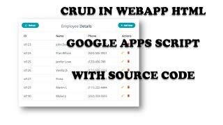 Google Apps Script - CRUD in webApp HTML | Add | Edit | Delete | Realtime Database - Part 1