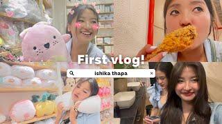 My first VLOG | Chapal tut Gayi meri dost ki| ISHIKA THAPA