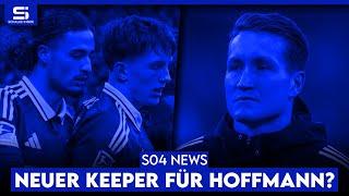 Bulut weckt Interesse! Geht Hoffmann? Neuer Torwart im Winter? Optimismus im Team! | S04 NEWS