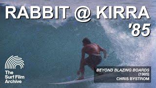 Pretty Damn Good Kirra – Beyond Blazing Boards (1985)