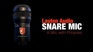 Lauten Audio SNARE MIC - An Introduction