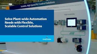 Solve Plant-wide Automation Needs with Flexible, Scalable Control Solutions