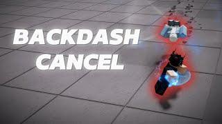 How To Do BACKDASH CANCEL Tech in The Strongest Battlegrounds..