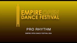 PRO RHYTHM   BUDDY SCHEIMMER ~ EMPIRE OPEN DANCE FESTIVAL 2024