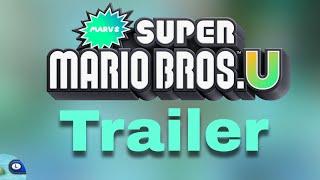 Marv's New Super Mario Bros. U - Trailer