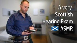[ASMR] A Very Scottish Hearing Exam