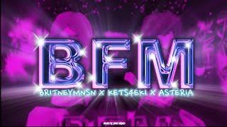 asteria & kets4eki - BFM (w/ Britney Manson) [lyric video]