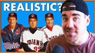 How realistic is the movie Major League according to a Major Leaguer?