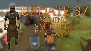 Update 37: Mining & Smithing Reworks, Stinky Pete, Elderwood Tree, Reforged Barrelchest, & More!