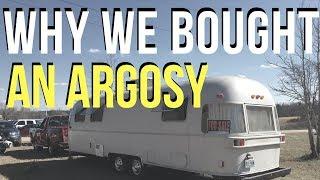 WHY WE BOUGHT A VINTAGE AIRSTREAM ARGOSY // NOMADIC LIFE