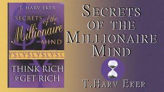 Secrets of the Millionaire Mind Mastering the Inner Game of Wealth (2005) T Harv Eker