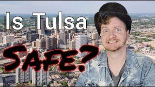 Is Tulsa Safe | Tulsa Oklahoma | Living In Tulsa | Moving To Tulsa