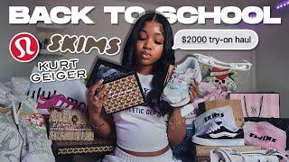 $2000+ BACK TO SCHOOL TRY-ON HAUL | kurt geiger, lulu, ed hardy, asics, plt + moree!