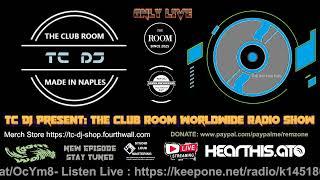 TC Dj Present: THE Club Room Worldwide - 12