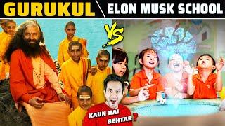 GURUKUL Vs. ELON MUSK SCHOOL (Ad Astra) | किस्मे पढ़ाई बेहतर होती है?