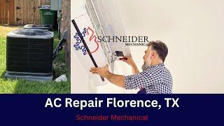 AC Repair in Florence, TX  | Schneider Mechanical