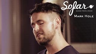 Mark Hole - I.O.U | Sofar London