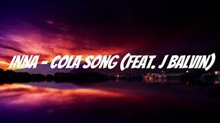 MUSIC TIME - INNA - Cola Song (feat. J Balvin)