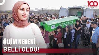 Rojin Soruşturmasında Otopsi Sonucu Açıklandı!| Hayata Dair