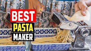 Top 5 Best Pasta Maker of 2023