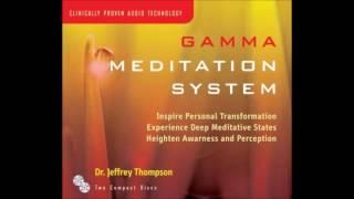 Dr. Jeffrey Thompson - Gamma Meditation System - Inner Mind