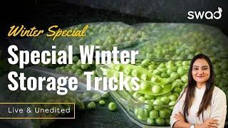 how to store Green Chilli paste ? how to store lemon juice ? how to store green peas ?Storage Tricks