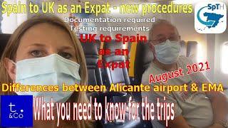 Travelling between Spain and the UK what you needed to do August 2021 travelling between UK & Spain