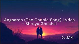 Angaaron (The Couple Song) | (Lyrics)