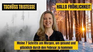 Meine sieben Tipps für einen guten Start in den Tag / Morgenroutine im Februar (als Minimalistin)