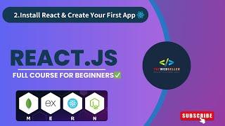 How to Install React | Create Your First React App | Beginner's Guide | React 2024 | React course