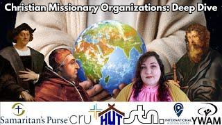 Christian Missionary Organizations Deep Dive feat. Erin Raimondi