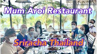 BEACHSIDE DINING AT MUM AROI RESTAURANT SRIRACHA CHONBURI THAILAND