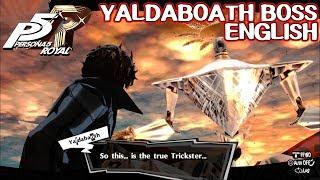 Yaldabaoth Boss Fight - Persona 5 Royal