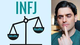 Being an INFJ: Healthy vs Unhealthy INFJs