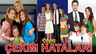 Sihirli Dizilerin Çekim Hataları (Selena,Sihirli Annem,Bez Bebek)