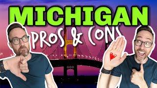 The TRUTH About Living in Michigan - REAL Pros and Cons (Watch BEFORE Moving to MI)