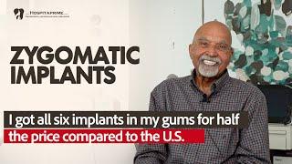 I got all on six implants in my gums for half the price compared to the U.S. (Zygomatic Implants)