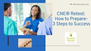 Snapshot 62-Certified Nurse Educator® Retest: 3 Steps to Success