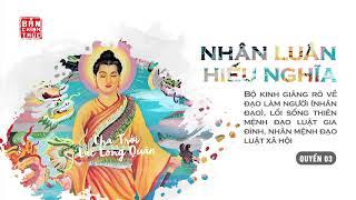 Nhân Luân Hiếu Nghĩa   Đạo Làm Người   Quyển 03