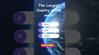 The largest country in the world! General Knowledge Quiz Questions #gk #facts #trending
