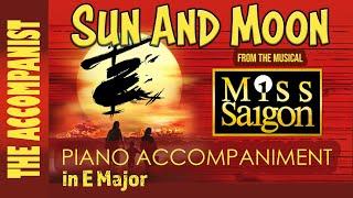 SUN AND MOON from MISS SAIGON (Musical) Piano Accompaniment [Karaoke Lyrics in CC]