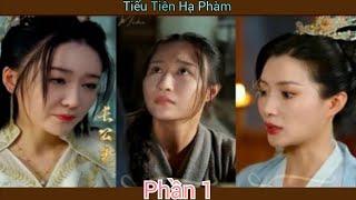 Tiểu Tiên Hạ Phàm - Phần 1 | Phim Truyện Trung Quốc Hay Nhất Thuyết Minh Tiếng Việt