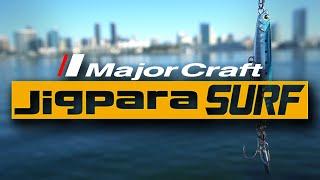 MAJOR CRAFT JIGPARA SURF! -- New Bait?!