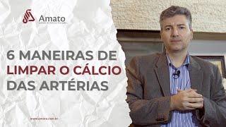 6 Maneiras de Limpar o Cálcio das Artérias